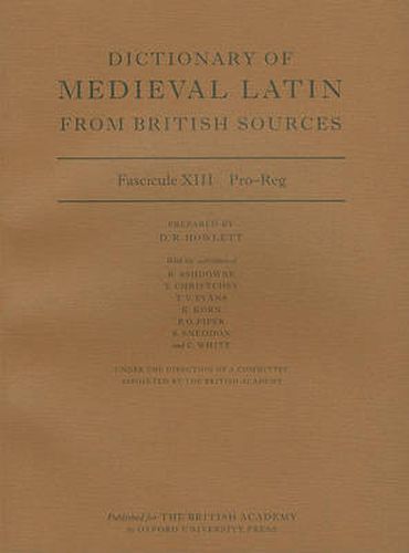 Cover image for Dictionary of Medieval Latin from British Sources: Fascicule XIII: Pro-Reg