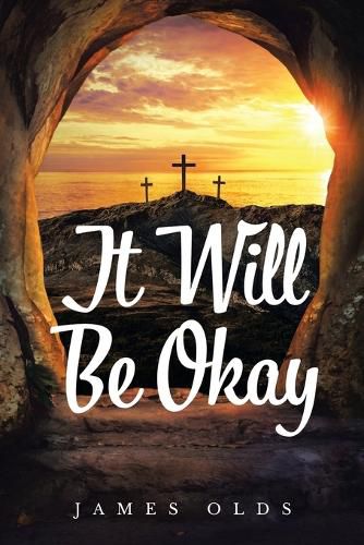 Cover image for It Will Be Okay