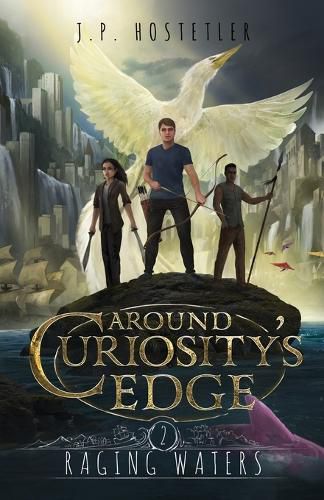 Cover image for Around Curiosity's Edge: Raging Waters