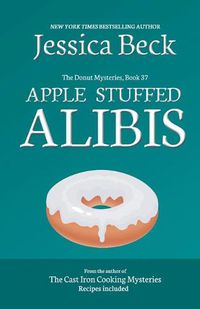 Cover image for Apple Stuffed Alibis