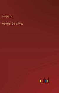 Cover image for Freeman Genealogy