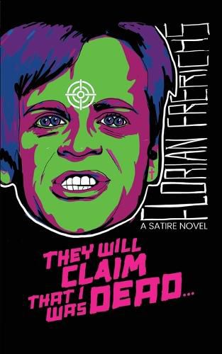 Cover image for They Will Claim That I Was Dead...