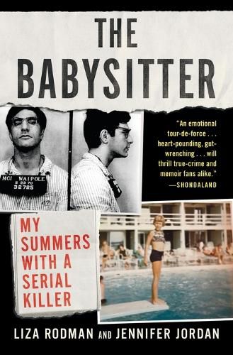 The Babysitter: My Summers with a Serial Killer