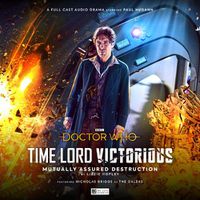 Cover image for Doctor Who - Time Lord Victorious: Mutually Assured Destruction