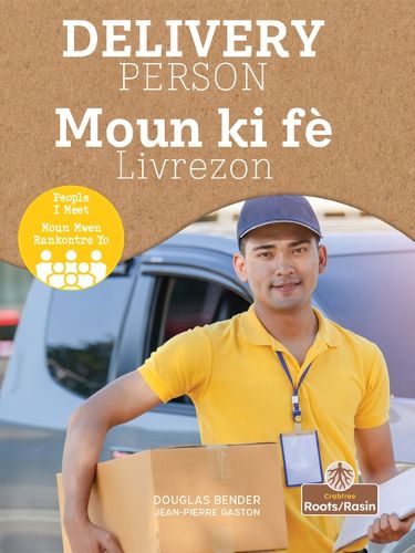 Moun KI Fe Livrezon (Delivery Person) Bilingual Eng/Cre