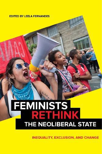 Cover image for Feminists Rethink the Neoliberal State: Inequality, Exclusion, and Change