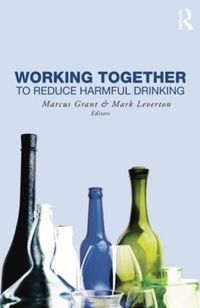 Cover image for Working Together to Reduce Harmful Drinking: To Reduce Harmful Drinking