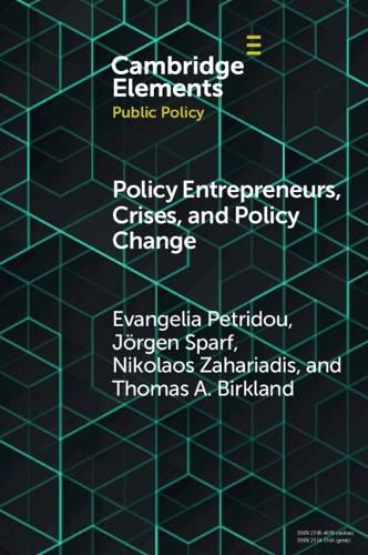 Cover image for Policy Entrepreneurs, Crises, and Policy Change