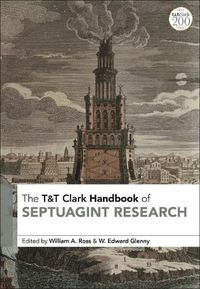 Cover image for T&T Clark Handbook of Septuagint Research