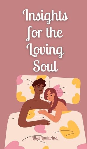 Cover image for Insights for the Loving Soul