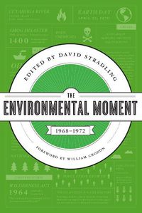 Cover image for The Environmental Moment: 1968-1972