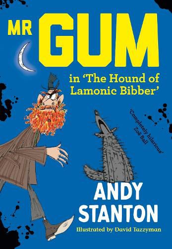 Cover image for Mr Gum in 'The Hound of Lamonic Bibber'