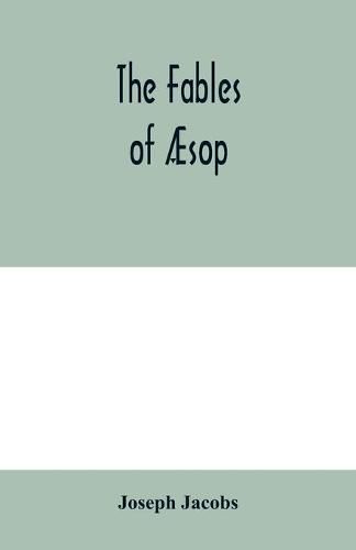 The fables of AEsop