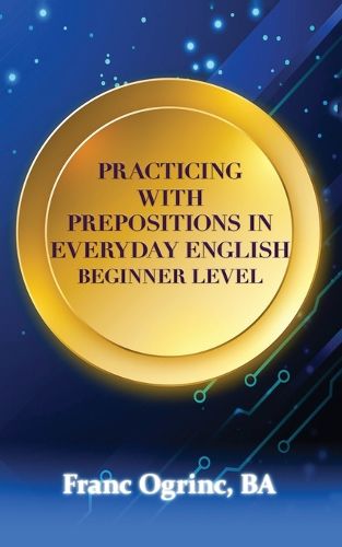 Cover image for Practicing with Prepositions in Everyday English