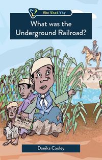 Cover image for What was the Underground Railroad?