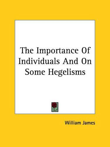 Cover image for The Importance of Individuals and on Some Hegelisms