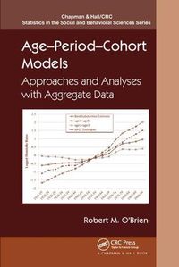 Cover image for Age-Period-Cohort Models: Approaches and Analyses with Aggregate Data