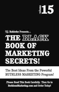 Cover image for The Black Book of Marketing Secrets, Vol. 15