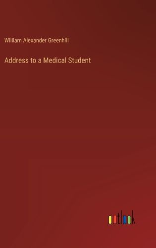 Address to a Medical Student