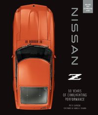 Cover image for Nissan Z: 50 Years of Exhilarating Performance