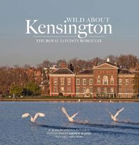 Cover image for Wild about Kensington