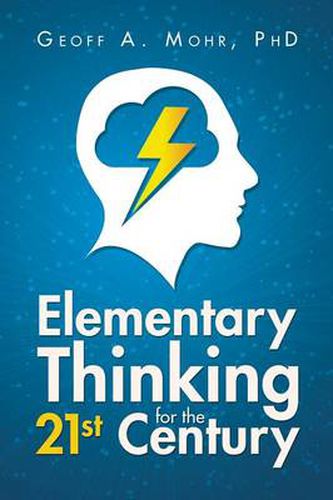 Cover image for Elementary Thinking for the 21st Century