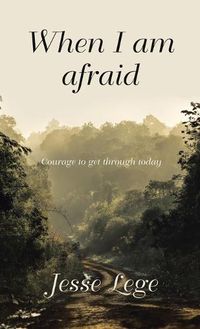 Cover image for When I Am Afraid