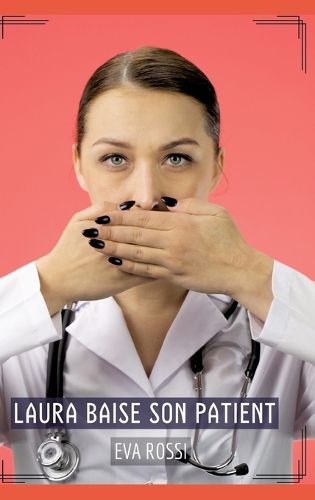 Cover image for Laura baise son Patient