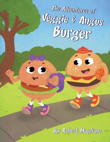 Cover image for The Adventures of Veggie & Angus Burger