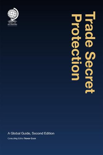 Cover image for Trade Secret Protection: A Global Guide, Second Edition