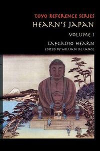 Cover image for Hearn's Japan: Writings from a Mystical Country, Volume 1