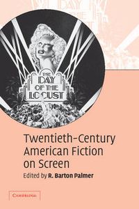 Cover image for Twentieth-Century American Fiction on Screen