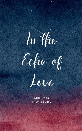 Cover image for In The Echo of Love (Edition1st)
