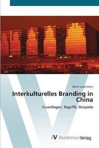 Cover image for Interkulturelles Branding in China