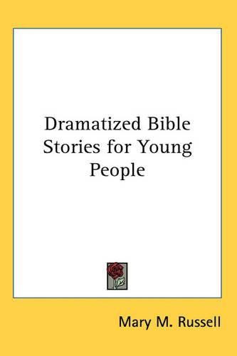 Cover image for Dramatized Bible Stories for Young People