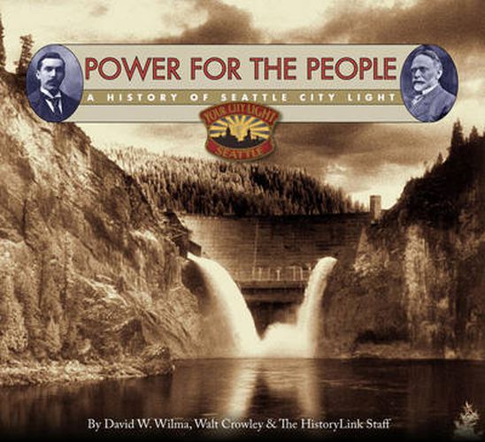 Cover image for Power for the People: A History of Seattle City Light