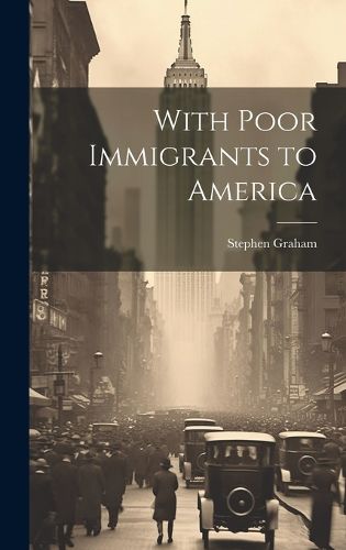 Cover image for With Poor Immigrants to America