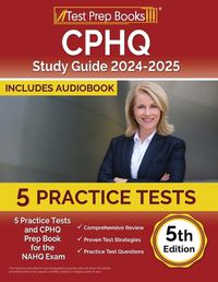 Cover image for CPHQ Study Guide 2024-2025