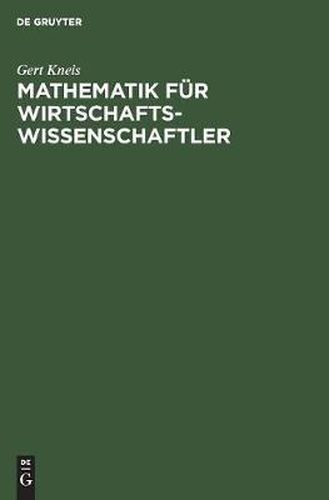 Mathematik fur Wirtschaftswissenschaftler