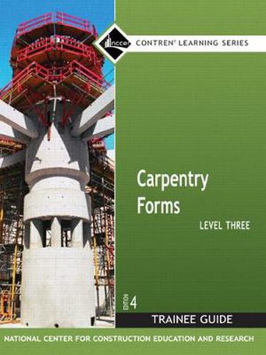 Carpentry Forms Level 3 Trainee Guide, Looseleaf