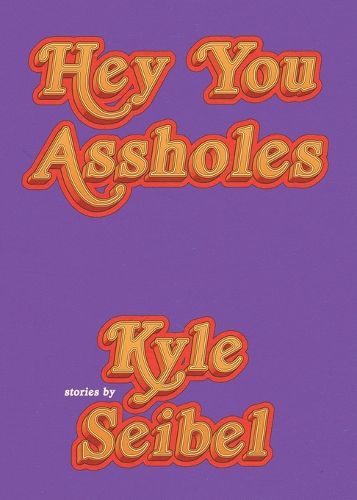 Cover image for Hey You Assholes