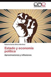 Cover image for Estado y economia politica