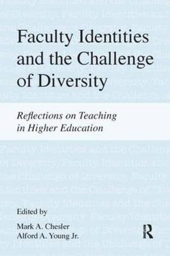 Cover image for Faculty Identities and the Challenge of Diversity: Reflections on Teaching in Higher Education