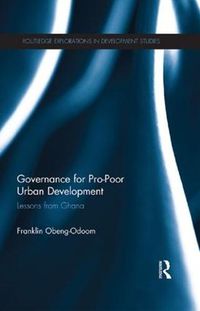 Cover image for Governance for Pro-Poor Urban Development: Lessons from Ghana