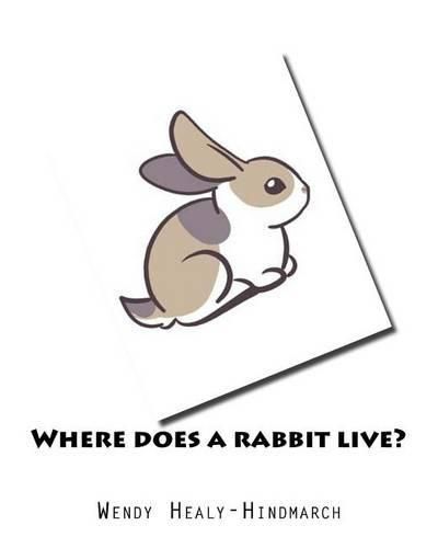 Cover image for Where does a rabbit live?