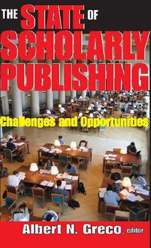 Cover image for The State of Scholarly Publishing: Challenges and Opportunities