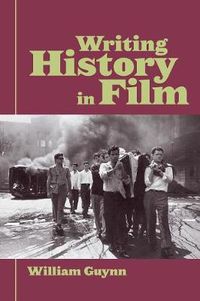 Cover image for Writing History in Film