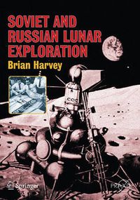 Cover image for Soviet and Russian Lunar Exploration