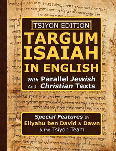 Cover image for Tsiyon Edition Targum Isaiah In English with Parallel Jewish and Christian Texts