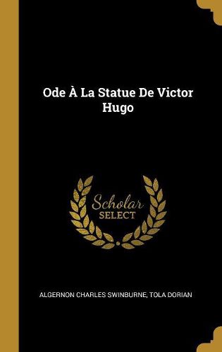 Cover image for Ode A La Statue De Victor Hugo